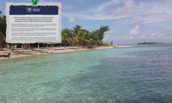 Guatemala presenta argumentos en audiencias por caso de los cayos Zapotillos